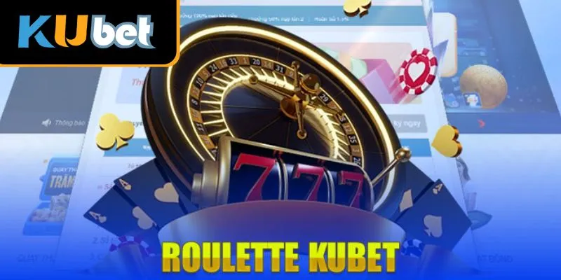 roulette kubet dai dien